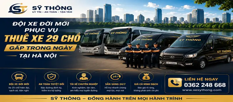 Thuê Xe 29 Chỗ Gấp Trong Ngày Tại Hà Nội | Có Xe Nhanh