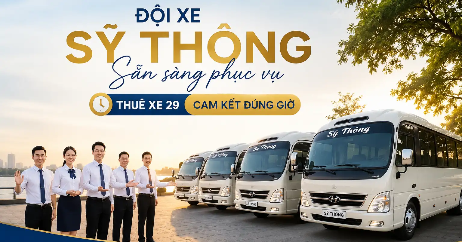 Thuê Xe 29 Cam Kết Đúng Giờ ⏱️ Bí Quyết Vàng Chọn Xe Đưa Đón Không Lo Trễ Giờ