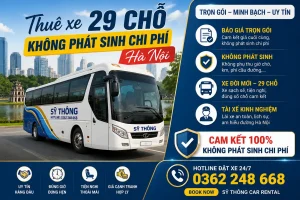 Thuê xe 29 chỗ không phát sinh chi phí Hà Nội ➣ Chuyến đi thoải mái bắt đầu từ sự minh bạch
